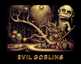 Evil Goblins Image