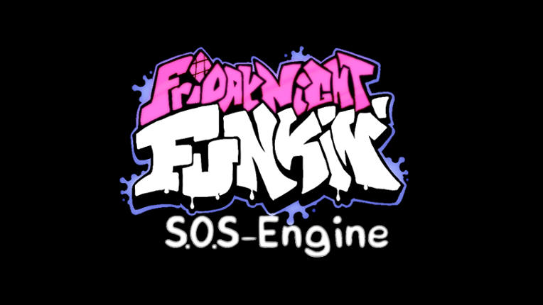 Fnf SOS-engine  (PREVIEW  VERSION) Game Cover