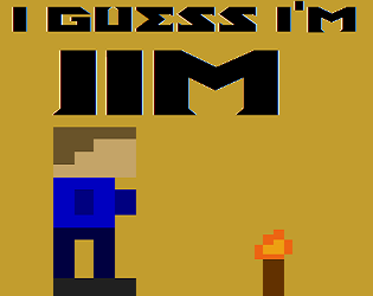 I Guess I'm Jim Game Cover