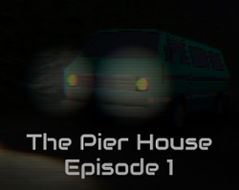 The Pier House - Episode 1 Image