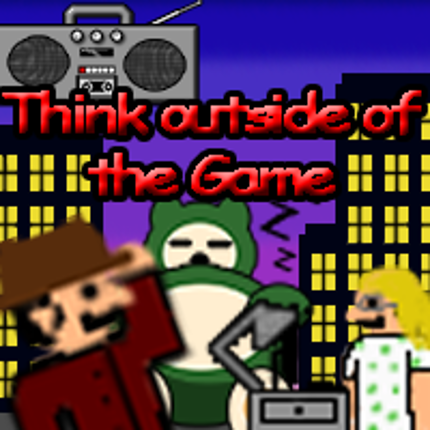 Think outside of the Game Game Cover