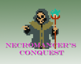 Necromancer's Conquest Image