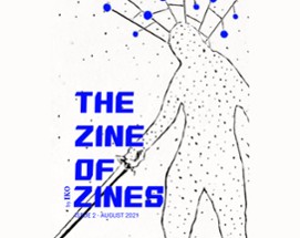 THE ZINE OF ZINES - KIDZHOOD ISSUE Image