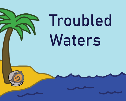 Troubled Waters Game Cover