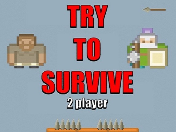 Try to survive 2 player Game Cover