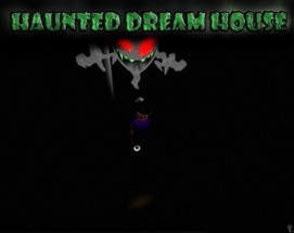 Haunted Dream House Image