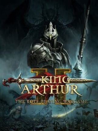 King Arthur II: The Role-Playing Wargame Game Cover