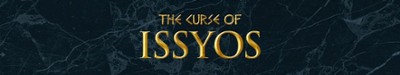 The Curse of Issyos Image