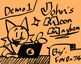 John's Moon Mayhem (Demo 1) Image