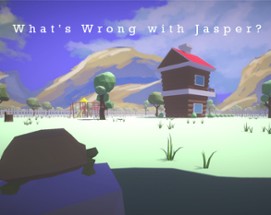 What's Wrong with Jasper? Image