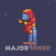 Space Major Miner Image
