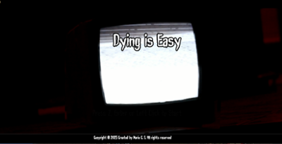 Dying is Easy (DIE) Image