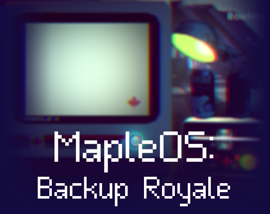 MapleOS: Backup Royale Game Cover