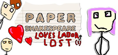 Paper Shakespeare: Loves Labor(s) Lost Image