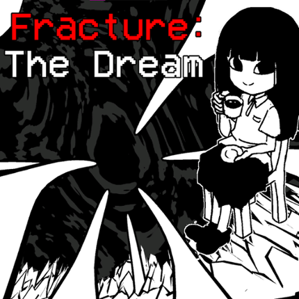 Fracture: The Dream Game Cover