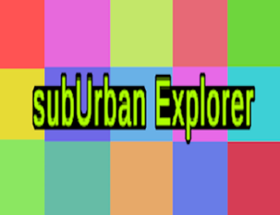 subUrban Explorer Image