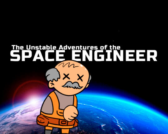 Unstable Adventures of the Space Engineer [LD49] Game Cover
