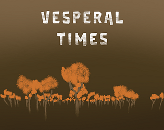 Vesperal Times Game Cover