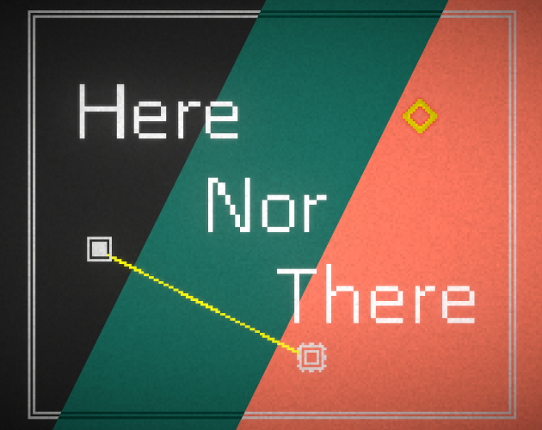 Here Nor There Game Cover