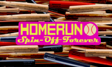 Homerun Spin-Off Forever Image