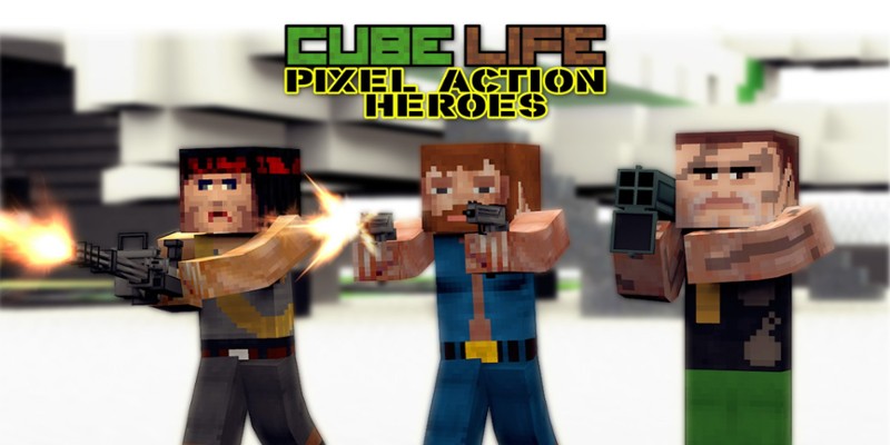 Cube Life: Pixel Action Heroes Game Cover