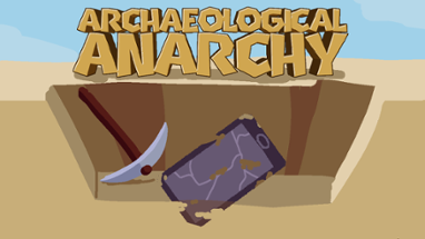 Archaeological Anarchy Image