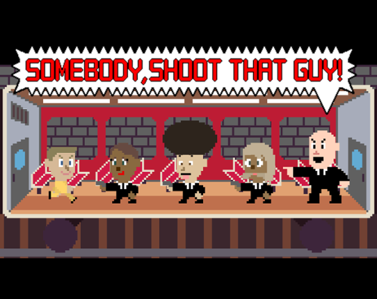 Somebody, Shoot That Guy! Game Cover