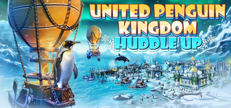 United Penguin Kingdom: Huddle up Game Cover