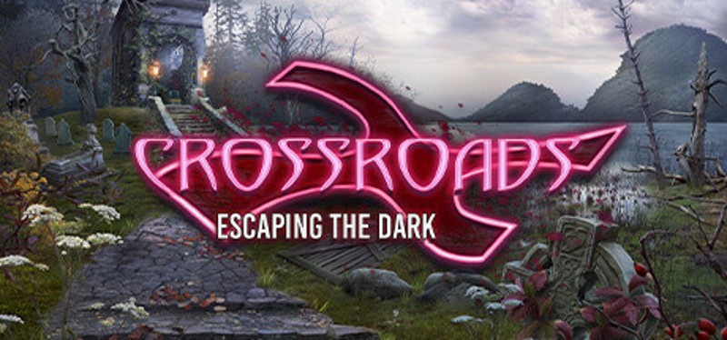 Crossroads: Escaping the Dark Game Cover