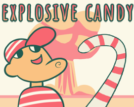 Explosive Candy Image