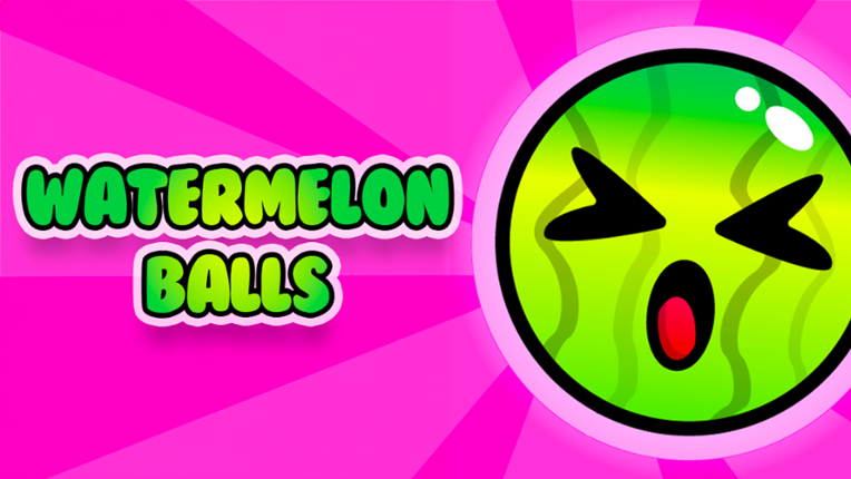 Watermelon Balls Game Cover