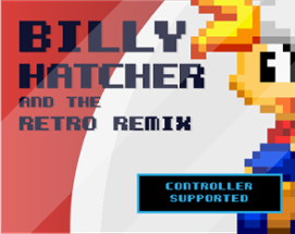 Billy Hatcher and the Retro Remix Image
