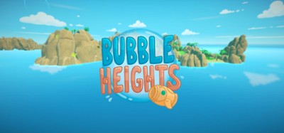 Bubble Heights Image