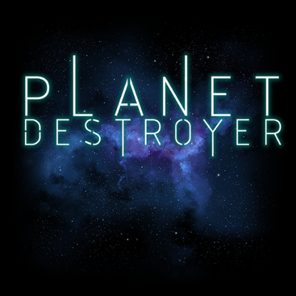 Planet Destroyer Game Cover