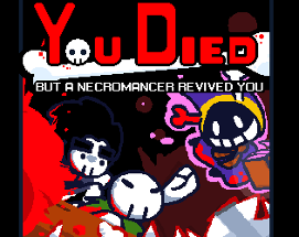 You Died but a Necromancer revived you Image