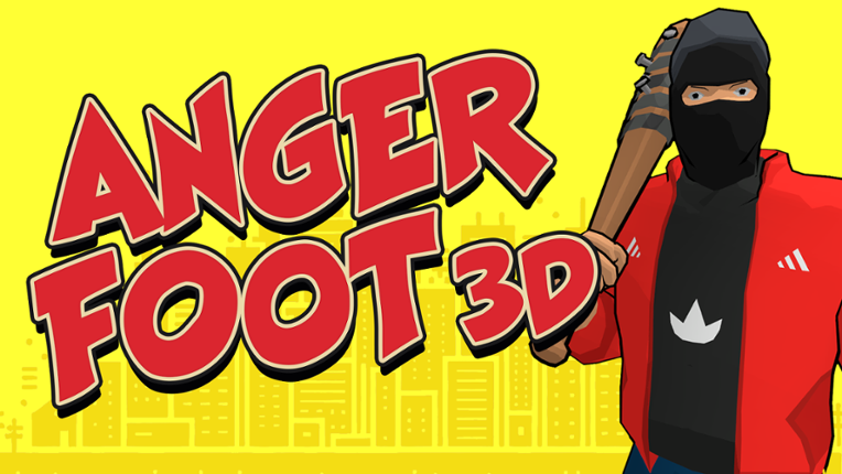 Anger Foot 3D Game Cover