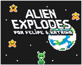 ALIEN EXPLODES! Image