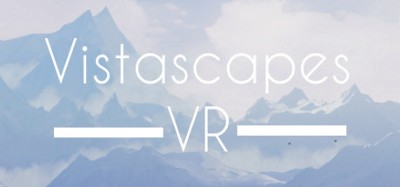 Vistascapes VR Image