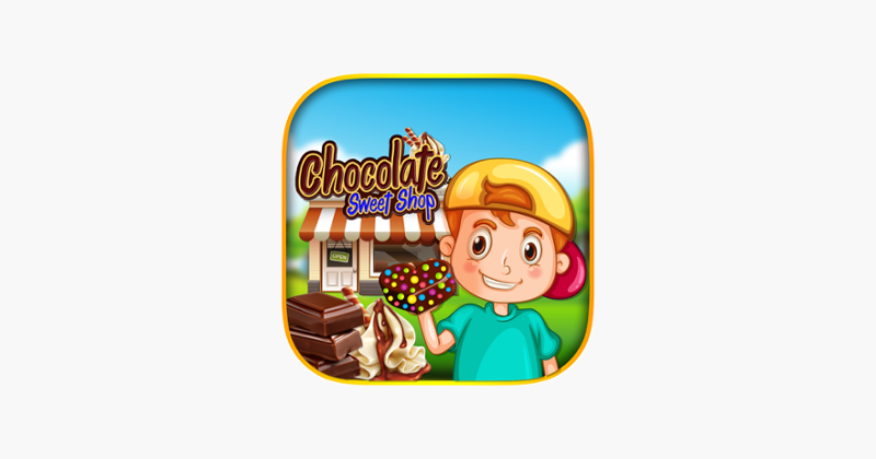 Chocolate Sweet Shop – Make sweets &amp; strawberry cocoa desserts in this chef adventure game Game Cover