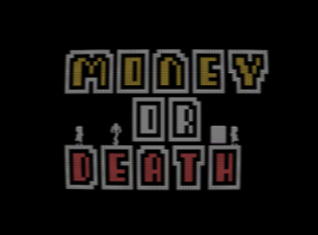 Money or Death (7 Deadly Sins Series) Image