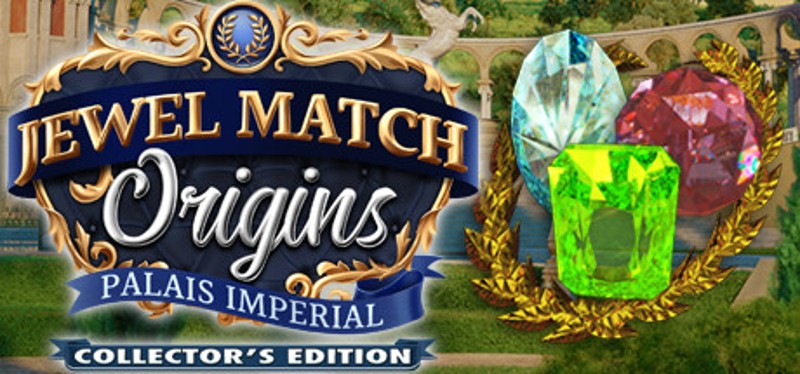 Jewel Match Origins - Palais Imperial Collector's Edition Game Cover