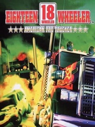 18 Wheeler: American Pro Trucker Game Cover