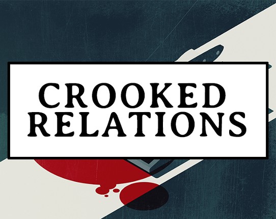 Crooked Relations Game Cover