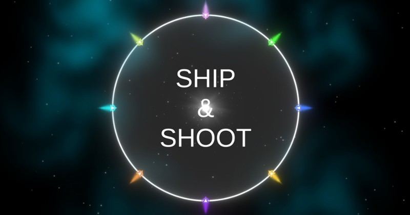 Ship & Shoot (48toPlay 2020 Game Jam) Game Cover