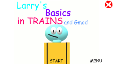 Larry's Basics in TRAINS and Gmod Image