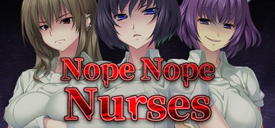 Nope Nope Nurses Image