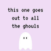 this one goes out to all the ghouls Image