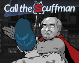 Call the Scuffman Image