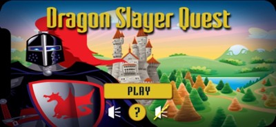 Dragon Slayer Quest Fun Image