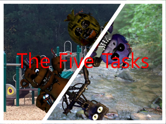 The Five Tasks (FNaF Fan Game) Game Cover